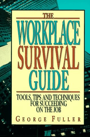 Cover of The Workplace Survival Guide