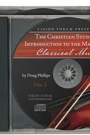 Cover of The Christian Student's Introduction to the Masters of Classical Music