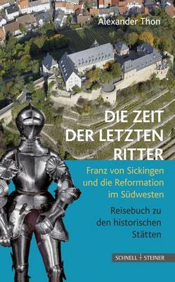 Book cover for Die Zeit Der Letzten Ritter