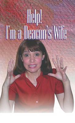 Book cover for Help! I'm a Deacon's Wife
