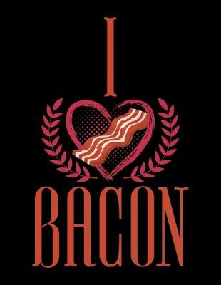 Book cover for I Heart Bacon