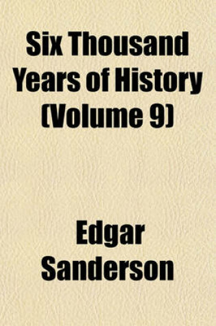 Cover of Six Thousand Years of History (Volume 9)