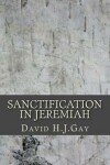 Book cover for Sanctification in Jeremiah