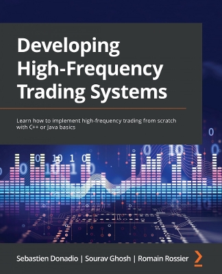 Book cover for Developing High-Frequency Trading Systems