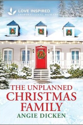 Cover of The Unplanned Christmas Family