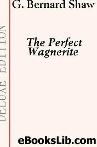 Cover of The Perfect Wagnerite
