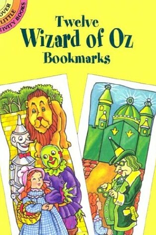 Cover of Twelve Wizard of Oz Bookmarks