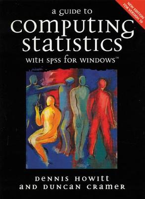 Book cover for A Guide to Computing Statistics with SPSS for Windows Version 10