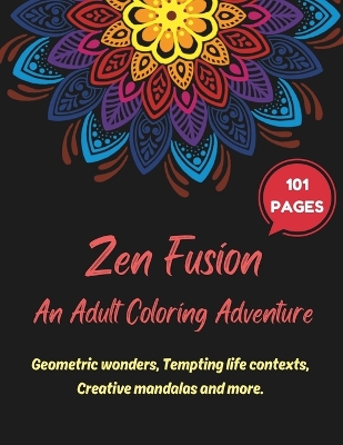 Book cover for Zen Fusion An Adult Coloring Adventure