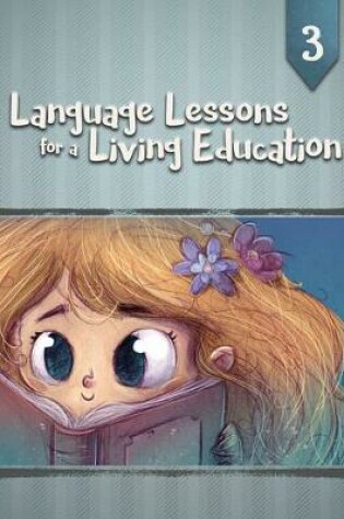 Cover of Language Lessons for a Living Education 3