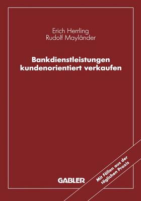 Book cover for Bankdienstleistungen kundenorientiert verkaufen