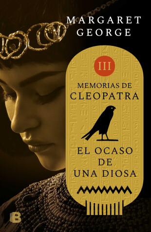 Cover of El ocaso de la diosa / The Memoirs of Cleopatra