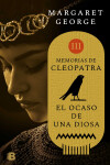 Book cover for El ocaso de la diosa / The Memoirs of Cleopatra