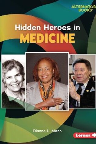 Cover of Hidden Heroes in Medicine