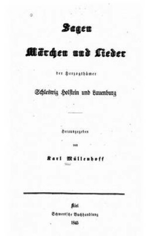 Cover of Sagen, Marchen und Lieder der Herzogthumer Schleswig, Holstein und Lauenburg