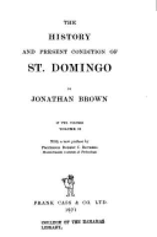 Cover of History and Present Condition of St.Domingo