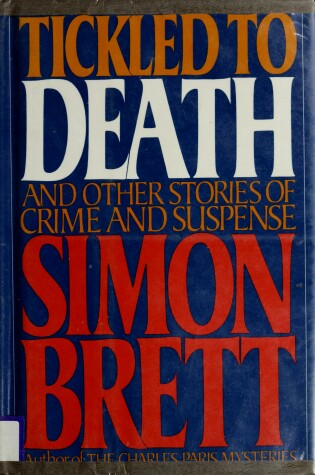 Cover of Tickled to Death, and Other Stories of Crime and Suspense