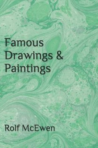 Cover of Famous Drawings & Paintings
