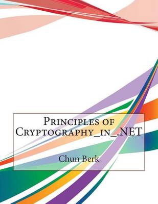 Book cover for Principles of Cryptography in .Net