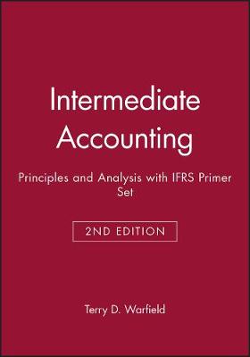 Book cover for Intermediate Accounting: Principles and Analysis, 2e with IFRS Primer Set