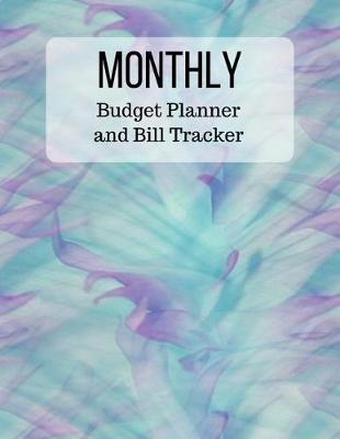 Cover of Monthly Budget Planner and Bill Tracker