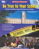 Book cover for Be True to Your School