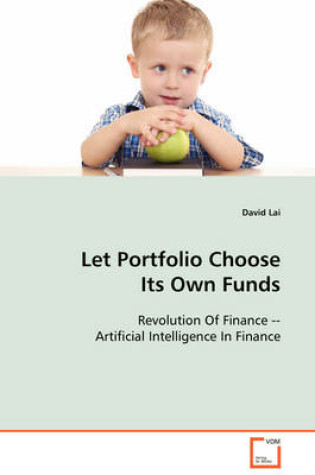 Cover of Let Portfolio Choose Its Own Funds