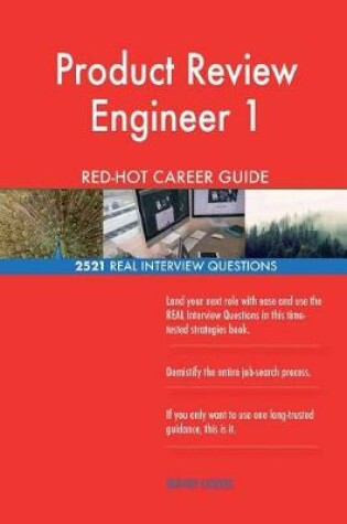 Cover of Product Review Engineer 1 RED-HOT Career Guide; 2521 REAL Interview Questions