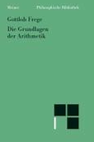 Cover of Grundlagen Der Arithmetik Studienausgabe Mit Dem Text Der CE