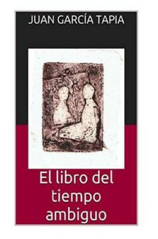 Cover of El libro del tiempo ambiguo