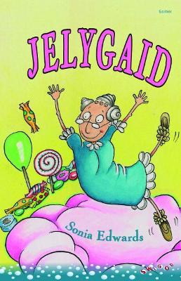Book cover for Cyfres Swigod: Jelygaid