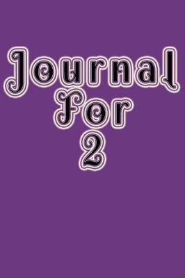 Book cover for Journal For Two