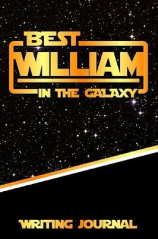 Cover of Best William in the Galaxy Writing Journal