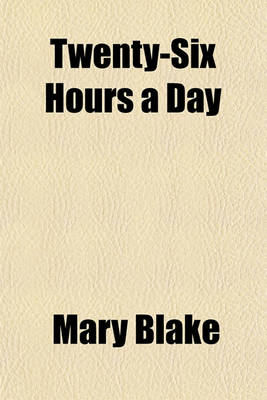 Book cover for Twenty-Six Hours a Day