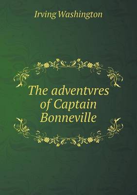 Book cover for The adventvres of Captain Bonneville