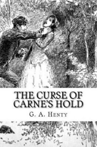 Cover of The Curse Of Carne's Hold