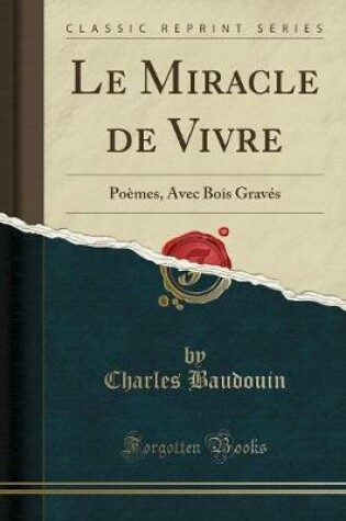 Cover of Le Miracle de Vivre