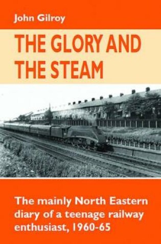 Cover of The Glory and the Steam