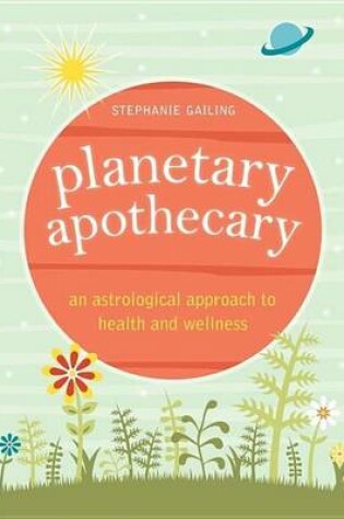 Cover of Planetary Apothecary