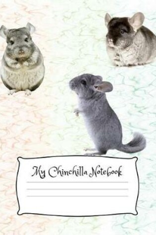 Cover of My Chinchilla Notebook