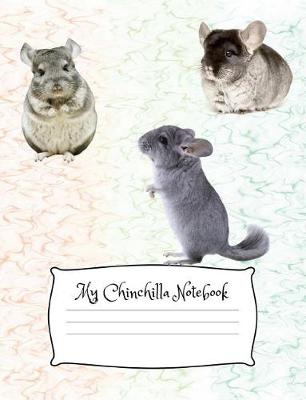 Cover of My Chinchilla Notebook