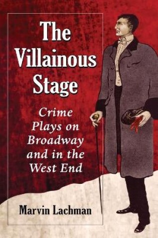 Cover of The Villainous Stage