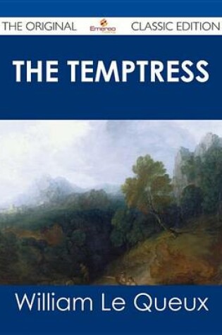Cover of The Temptress - The Original Classic Edition