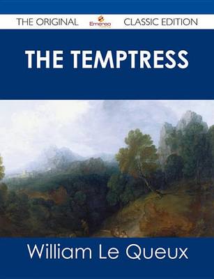 Book cover for The Temptress - The Original Classic Edition