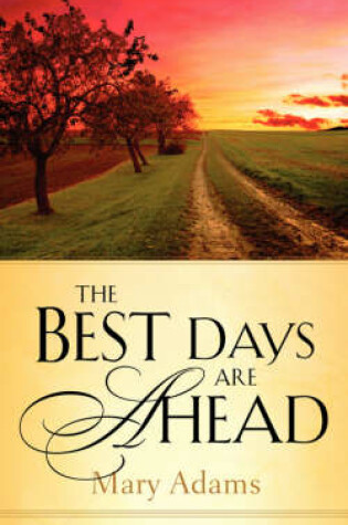 Cover of The Best Days are Ahead