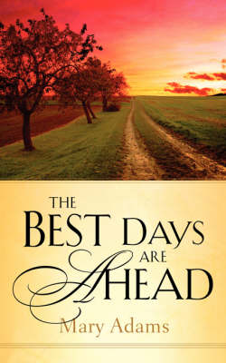 Book cover for The Best Days are Ahead