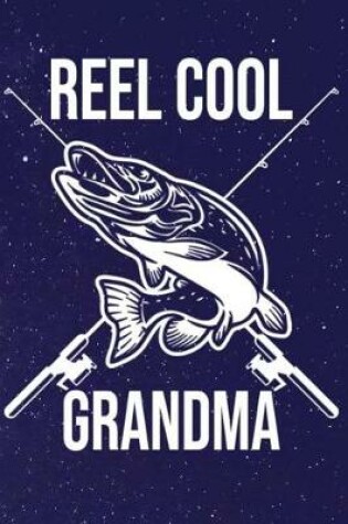 Cover of Reel Cool Grandma