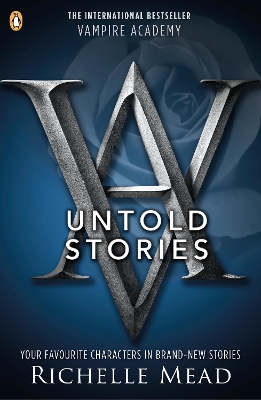 Book cover for Vampire Academy: The Untold Stories
