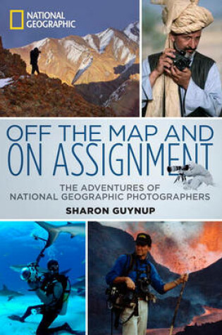 Cover of Off the Map and on Assignment