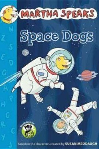 Cover of Space Dogs (Chapter Book)